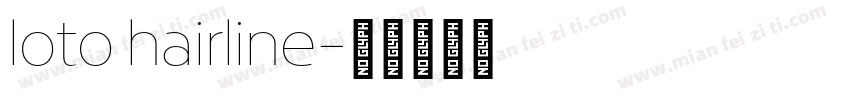 loto hairline字体转换